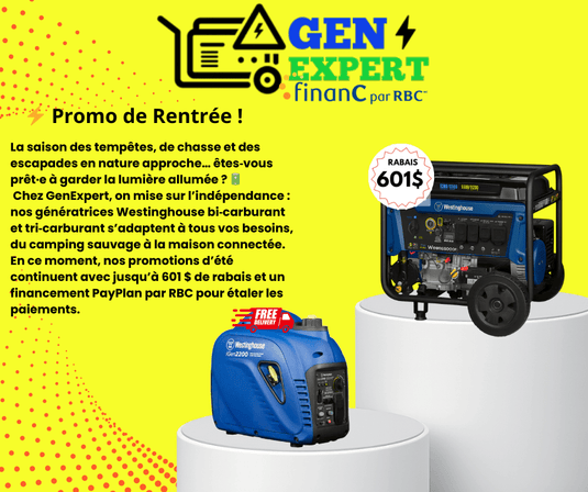 Comment choisir et entretenir sa génératrice Westinghouse pour une rentrée sereine - Gen-Expert